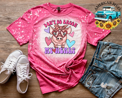 Don't go bacon my heart digital design | American Blues Designs