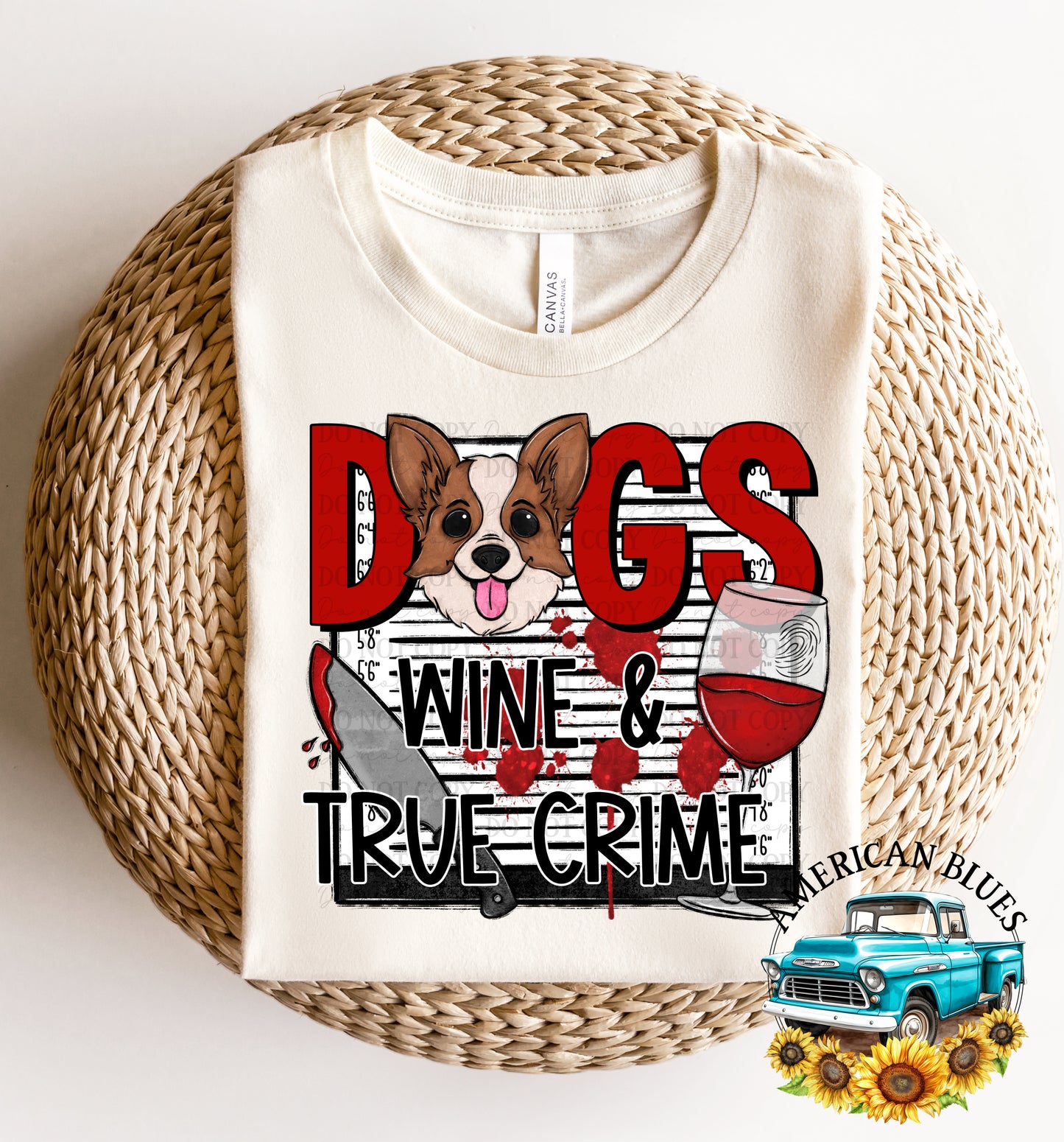 Dogs Wine & True Crime | American Blues Designs