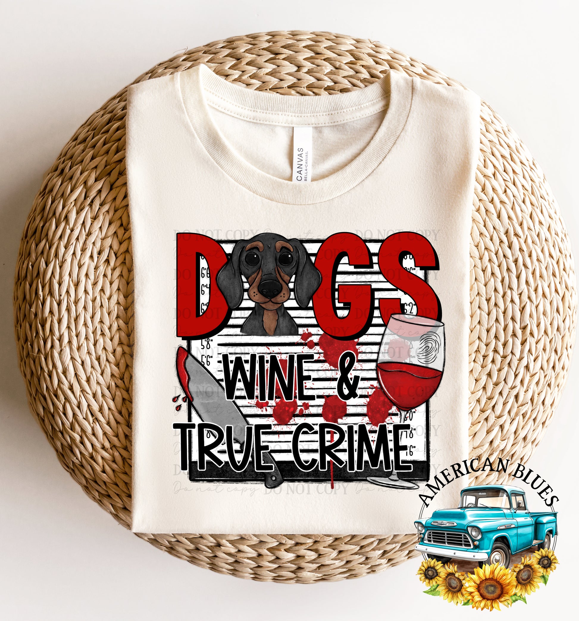 Dogs Wine & True Crime | American Blues Designs