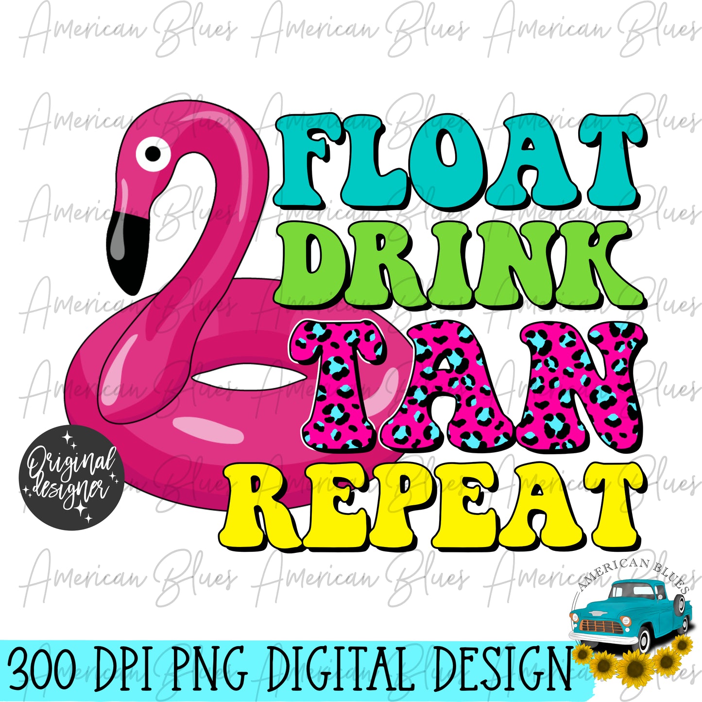 Float Drink Tan Repeat