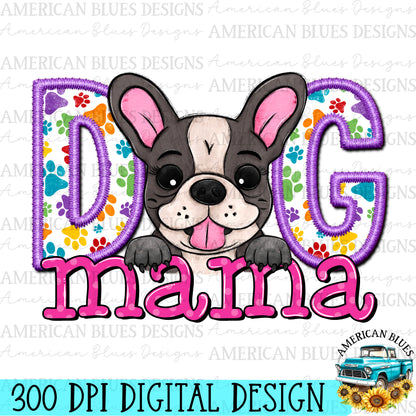 Dog mama Frenchie digital design | American Blues Design