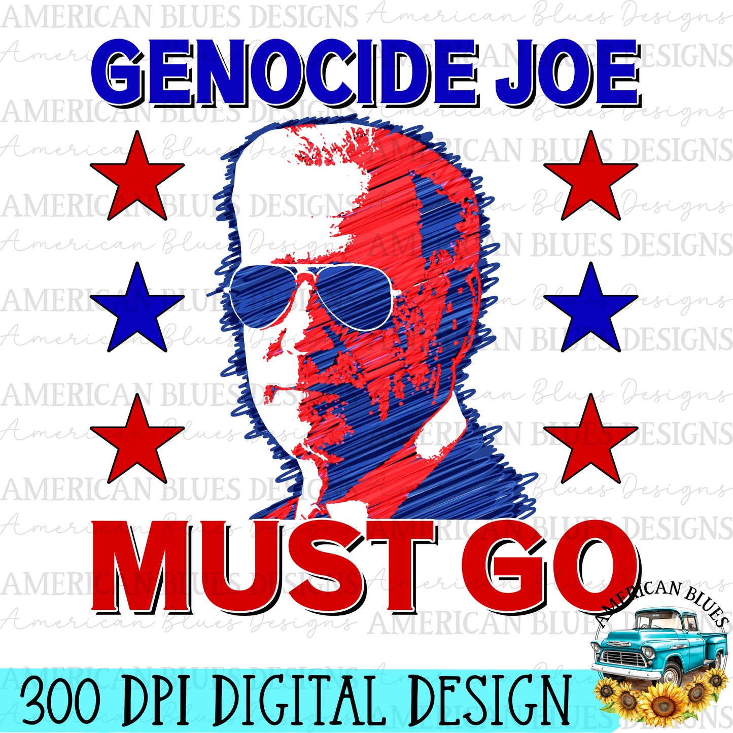 Genocide Joe needs to go digital design | American Blues Designs