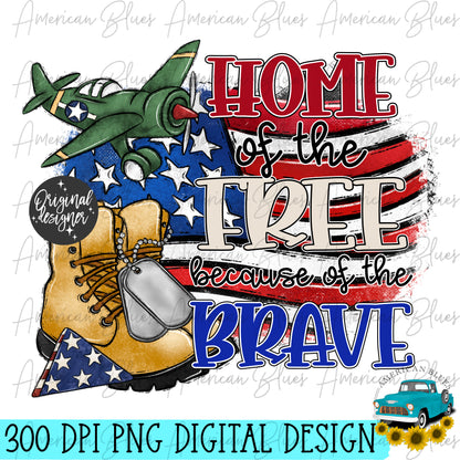 Home of the Free because of the Brave