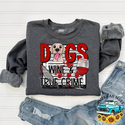 Dogs Wine & True Crime | American Blues Designs