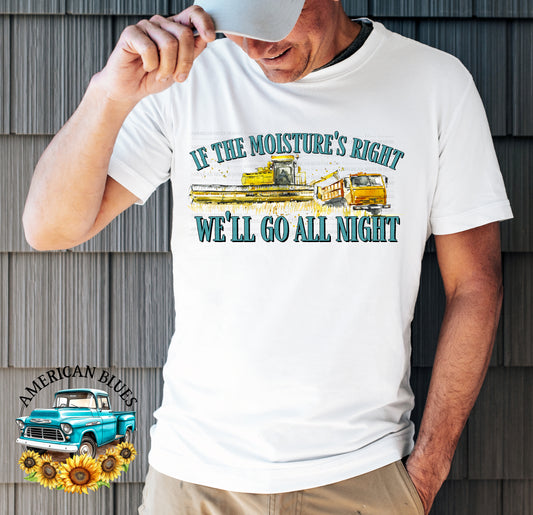 If the moisture's right we'll go all night digital design | American Blues Designs 