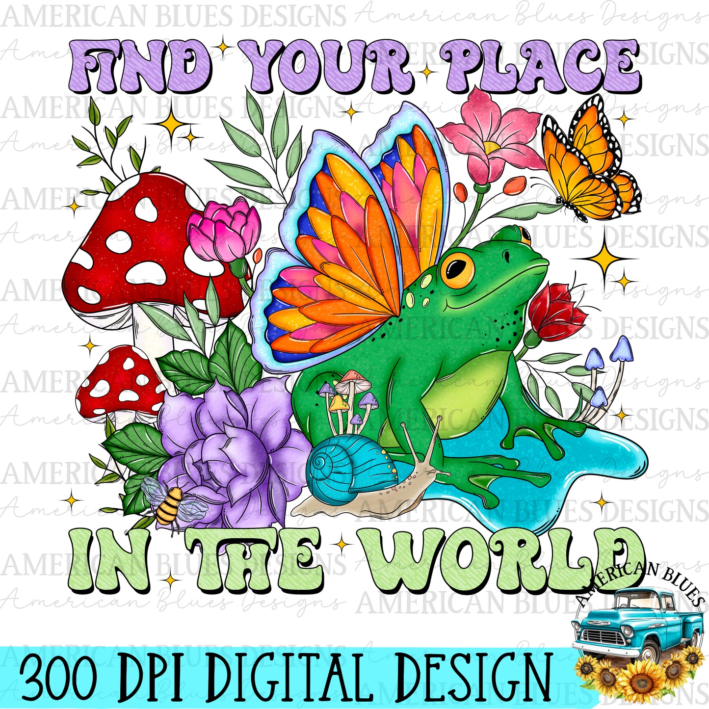 Find your place in the world digital design | American Blues Designs