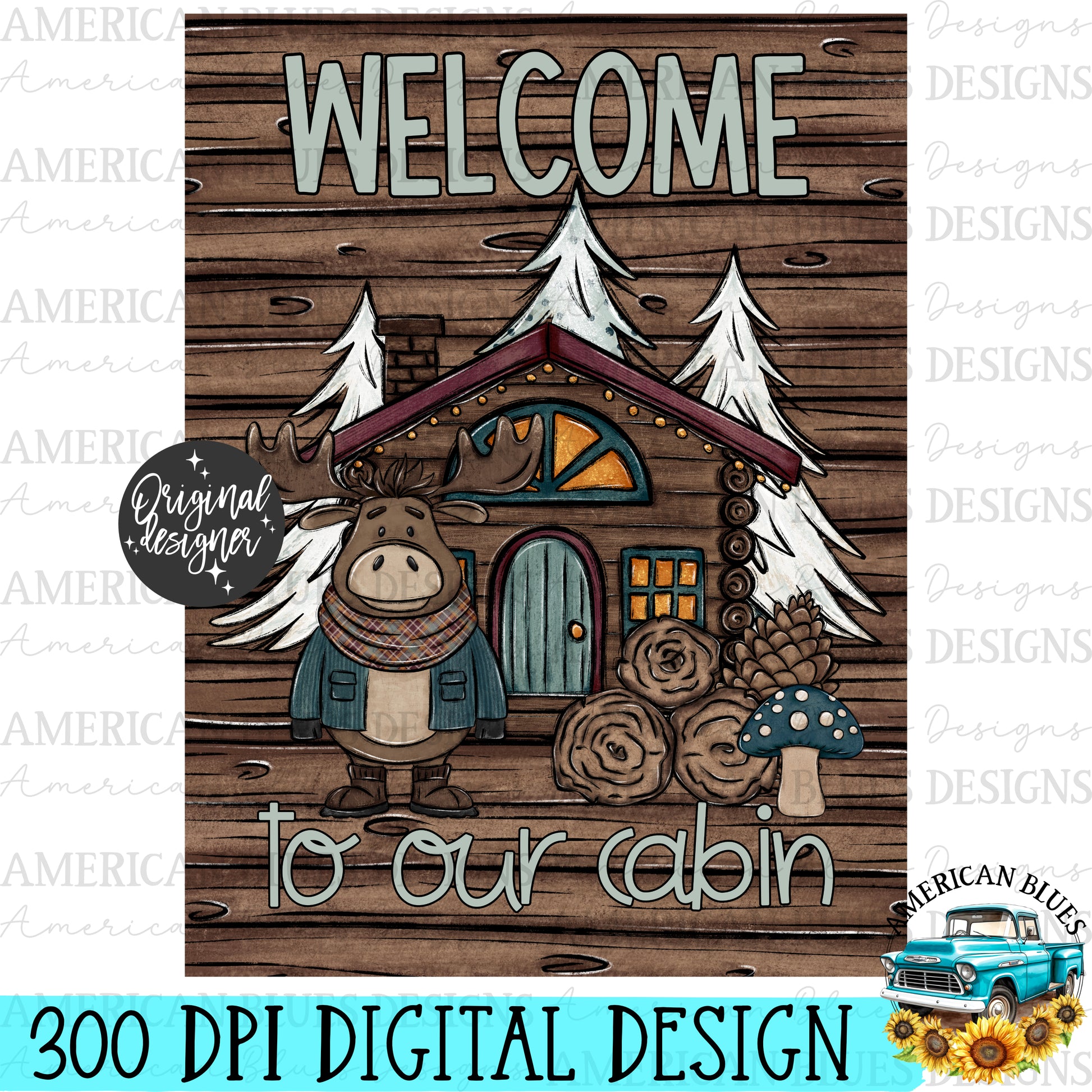 Welcome to our cabin garden flag digital design | American Blues Designs