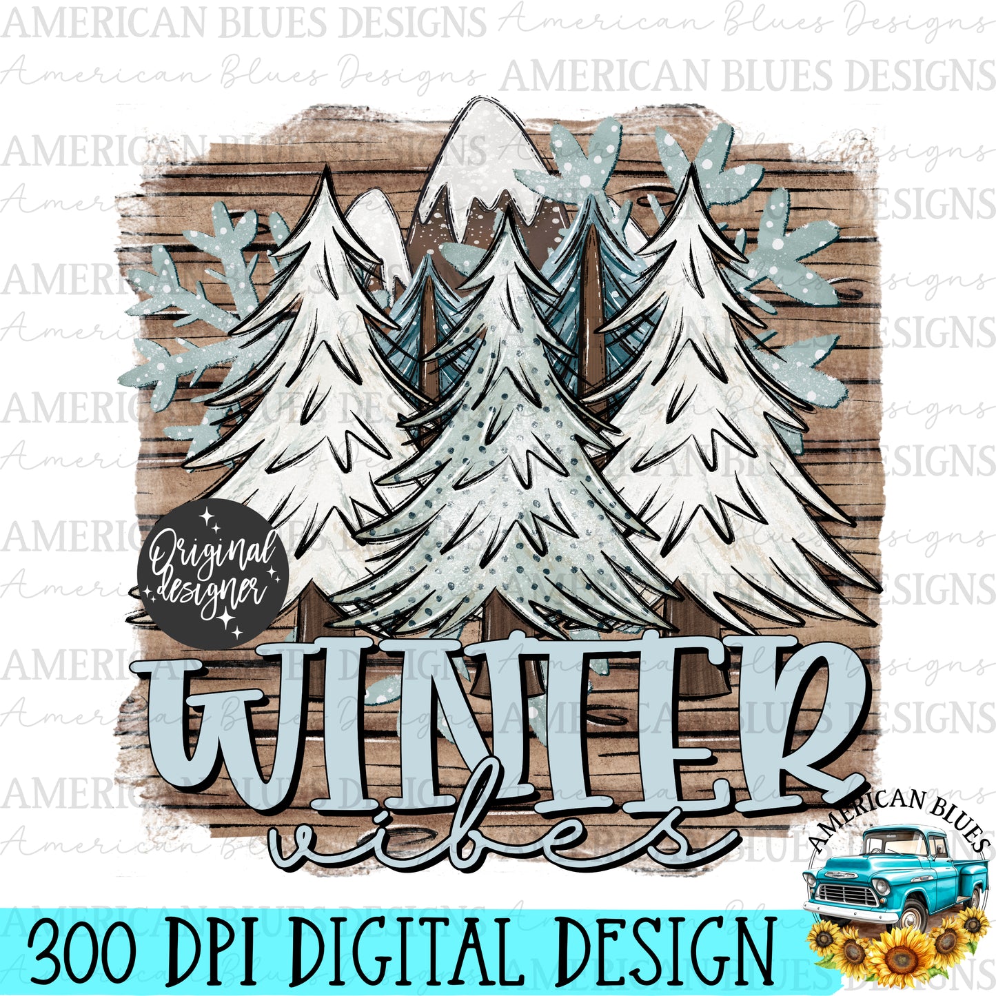 Winter Vibes digital design | American Blues Designs