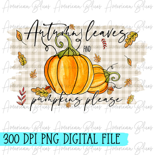 Autumn leaves & pumpkins please-gingham