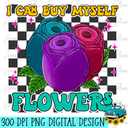 I can buy myself flowers- retro 2