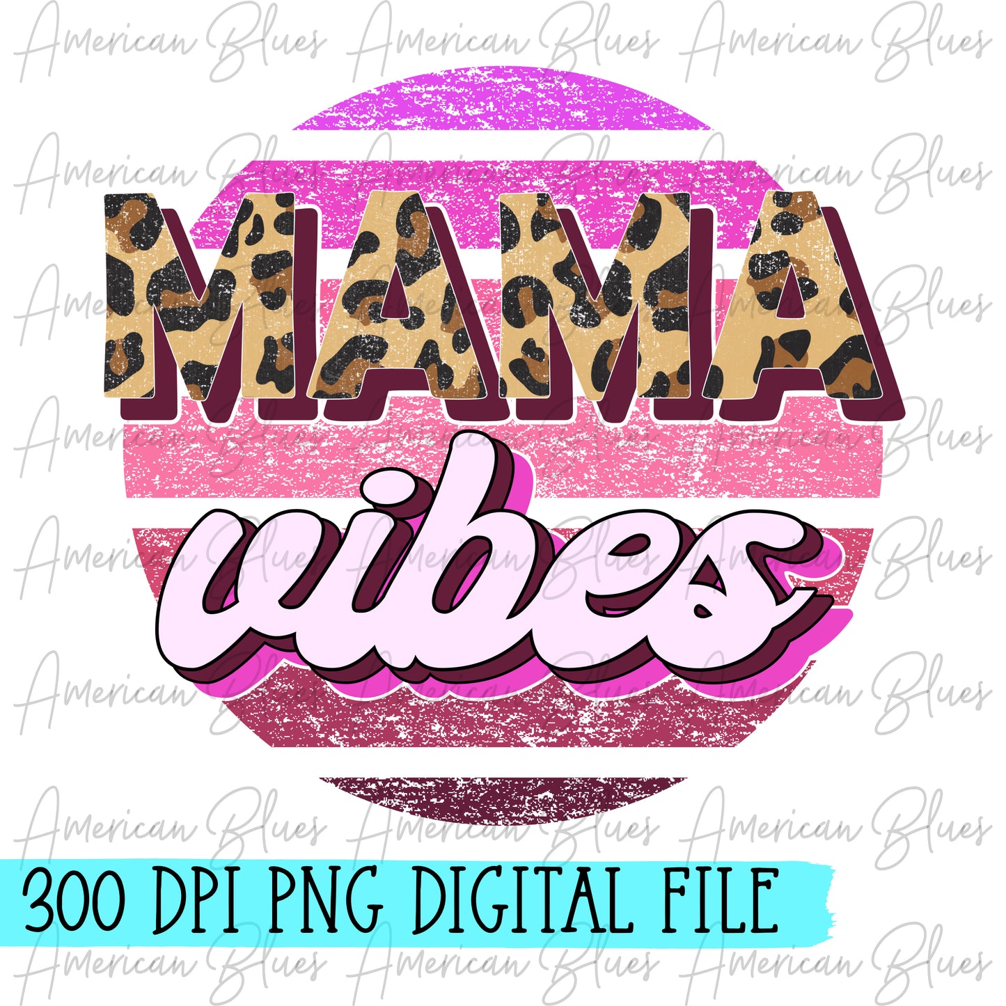 Mama Vibes retro leopard DIGITAL
