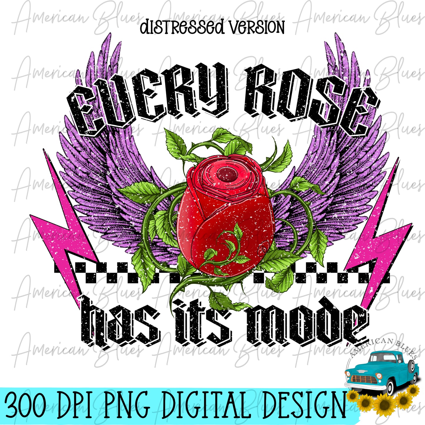 Every rose has its mode- distressed and regular version