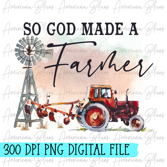 So God made a farmer DIGITAL