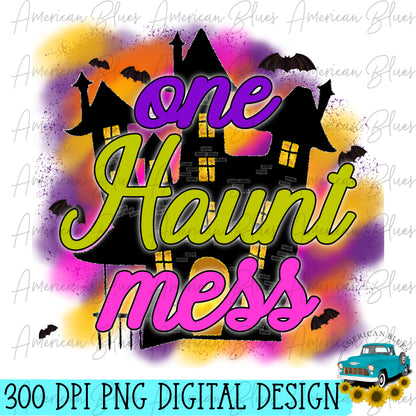 one Haunt mess