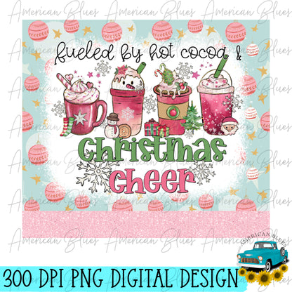 Fueled by hot cocoa & Christmas Cheer pink TUMBLER WRAP